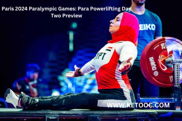 Paris 2024 Paralympic Games: Para Powerlifting Day Two Preview